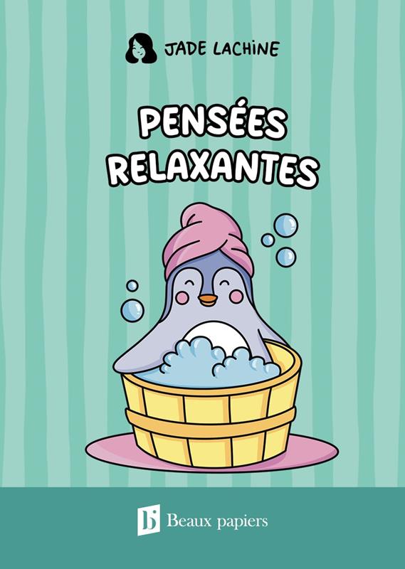 Carnet de notes Jade Lachine – Pensées relaxantes